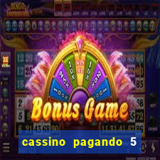 cassino pagando 5 reais no cadastro